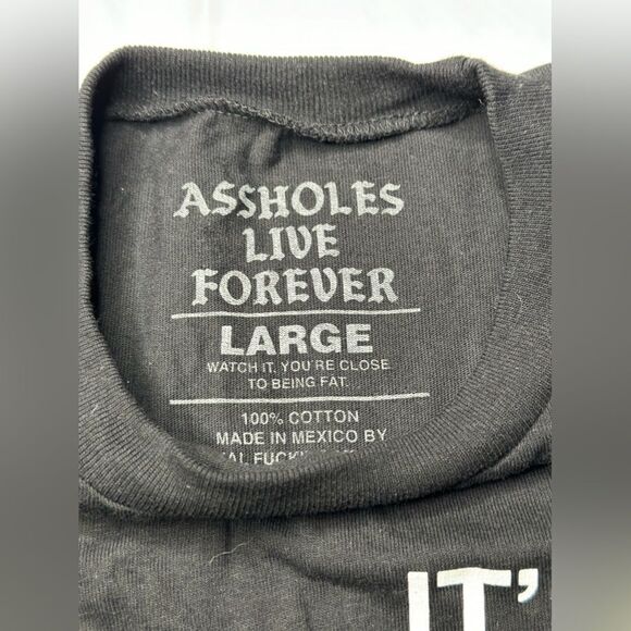 As@holes Live Forever T-Shirt New - Picture 3 of 3